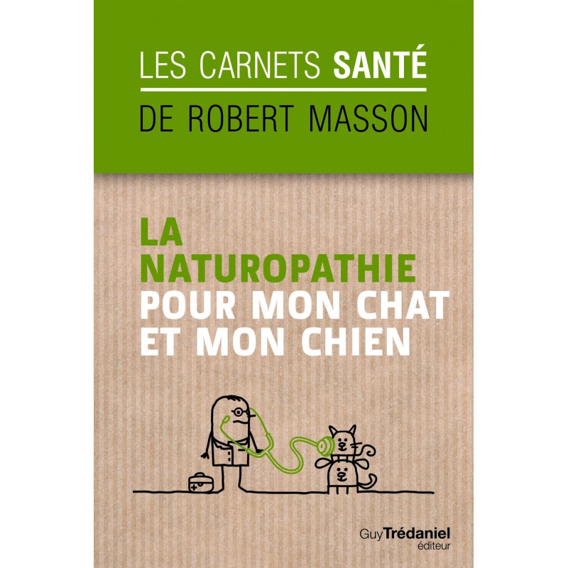 La naturopathie pour mon chat et mon chien